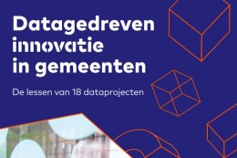 Negen succesfactoren voor datagedreven innovatieprojecten