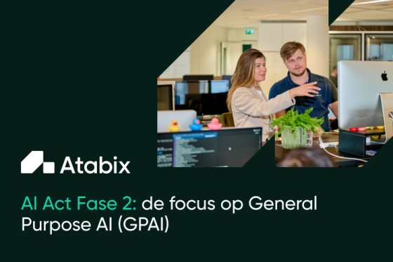 AI Act fase 2: de focus op General Purpose AI (GPAI)