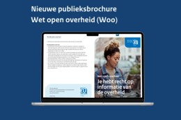 De brochure over de Wet open overheid (Woo) is vernieuwd
