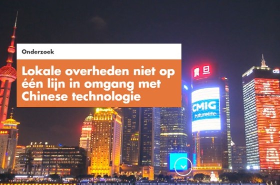 Gemeenten zijn toe aan richtlijnen voor Chinese technologie