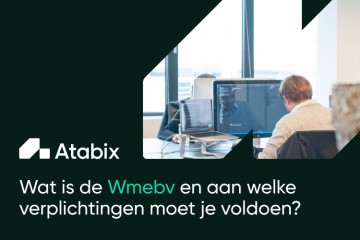 Wat is de Wmebv en aan welke verplichtingen moet je voldoen?