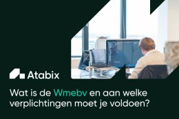 Wat is de Wmebv en aan welke verplichtingen moet je voldoen?