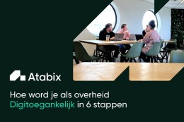 Hoe word je als overheid Digitoegankelijk in 6 stappen