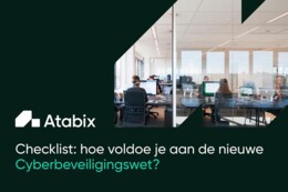 Checklist: Hoe voldoe je aan de nieuwe Cyberbeveiligingswet?