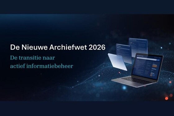De nieuwe Archiefwet 2026: de transitie naar actief informatiebeheer