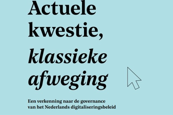 Boekrecensie: Actuele kwestie, klassieke afweging, een verkenning naar de governance van het Nederlands digitaliseringsbeleid